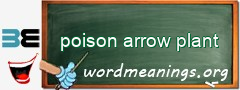 WordMeaning blackboard for poison arrow plant